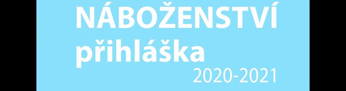 PŘIHLÁŠKA DO NÁBOŽENSTVÍ 2020-2021
